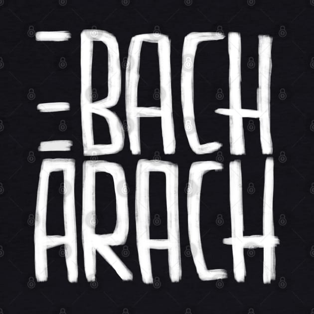 Bach Pun Burt Bacharach by badlydrawnbabe